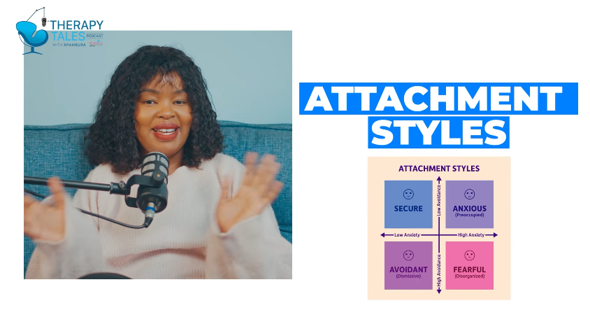 Therapy Tales Ep. 2 | Attachment Styles with Nyambura